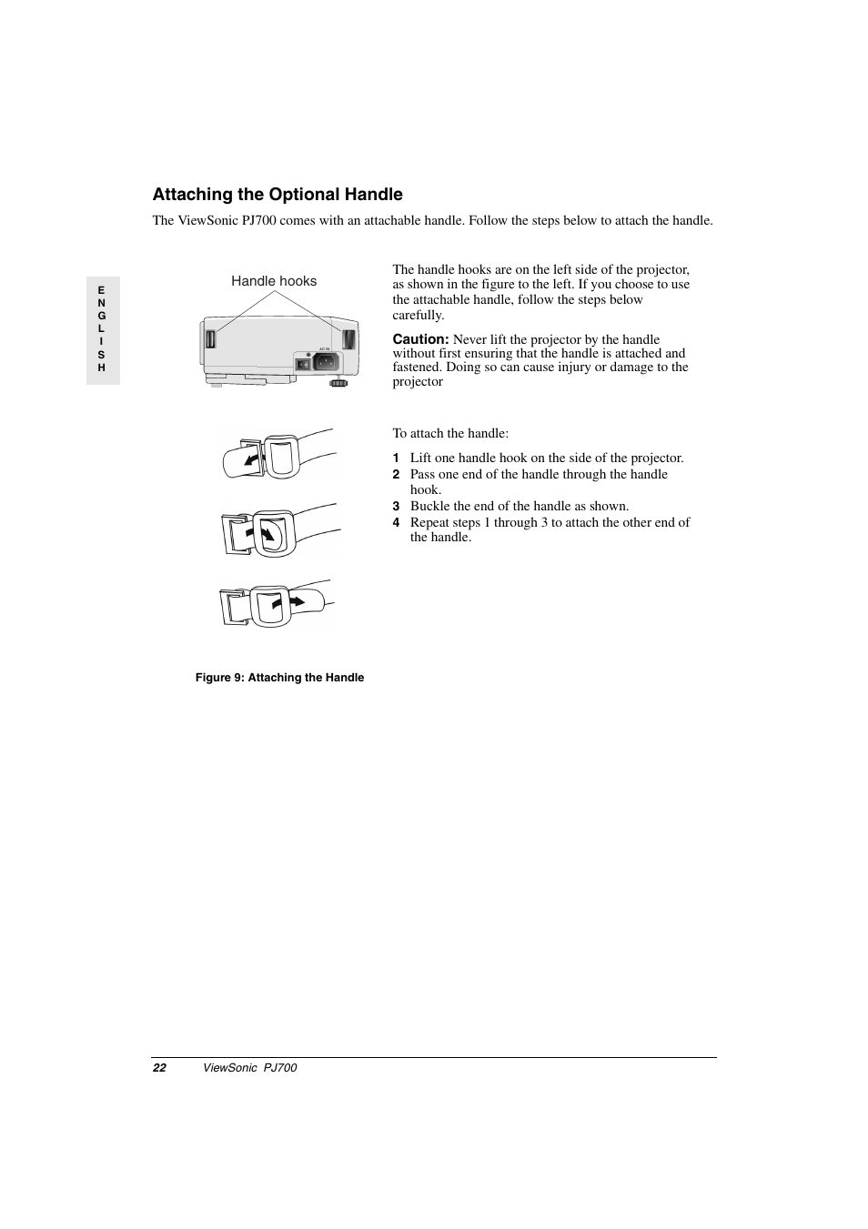 Attaching the optional handle, Figure 9: attaching the handle, 3 buckle the end of the handle as shown | Figure: 9 attaching the handle | VIEWSONIC PJ700 User Manual | Page 25 / 30