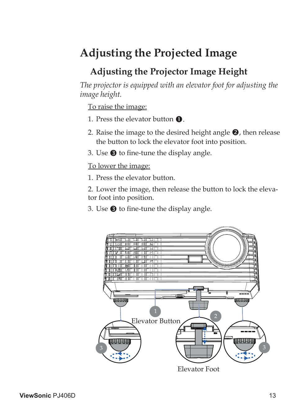 Adjusting the projected image, Adjusting the projector image height | VIEWSONIC PJ406D User Manual | Page 17 / 38