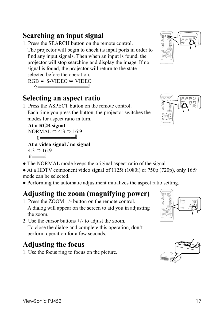 Searching an input signal, Selecting an aspect ratio, Adjusting the zoom (magnifying power) | Adjusting the focus | VIEWSONIC PJ452 User Manual | Page 23 / 60