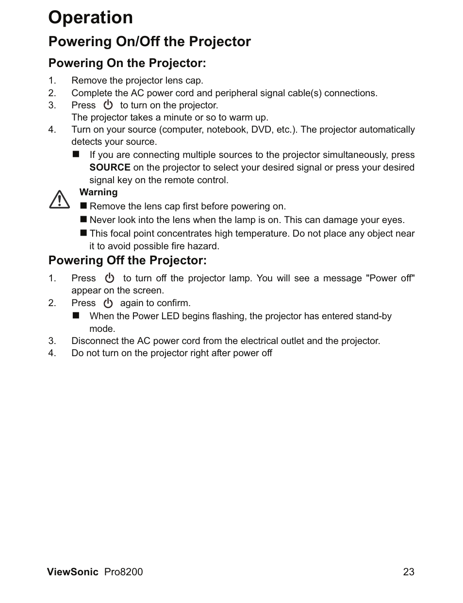 Operation, Powering on/off the projector, Powering on the projector | Powering off the projector | VIEWSONIC DLP Projector Pro8200 User Manual | Page 27 / 57