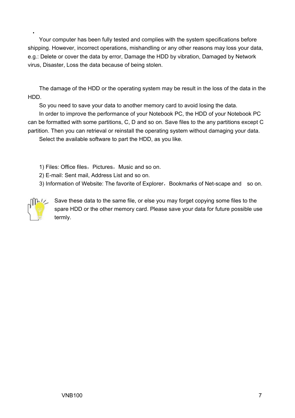 4 . keep the data for future possible use | VIEWSONIC VNB100 Netbook VS12570 User Manual | Page 16 / 37