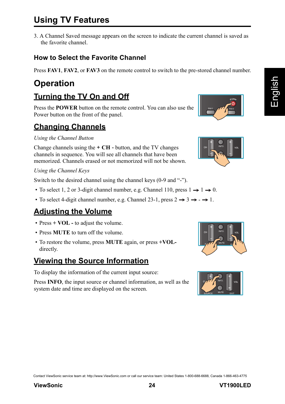 Operation, Turning the tv on and off, Changing channels | Adjusting the volume, Viewing the source information, English, Using tv features, How to select the favorite channel | VIEWSONIC VS13231-1M User Manual | Page 30 / 52