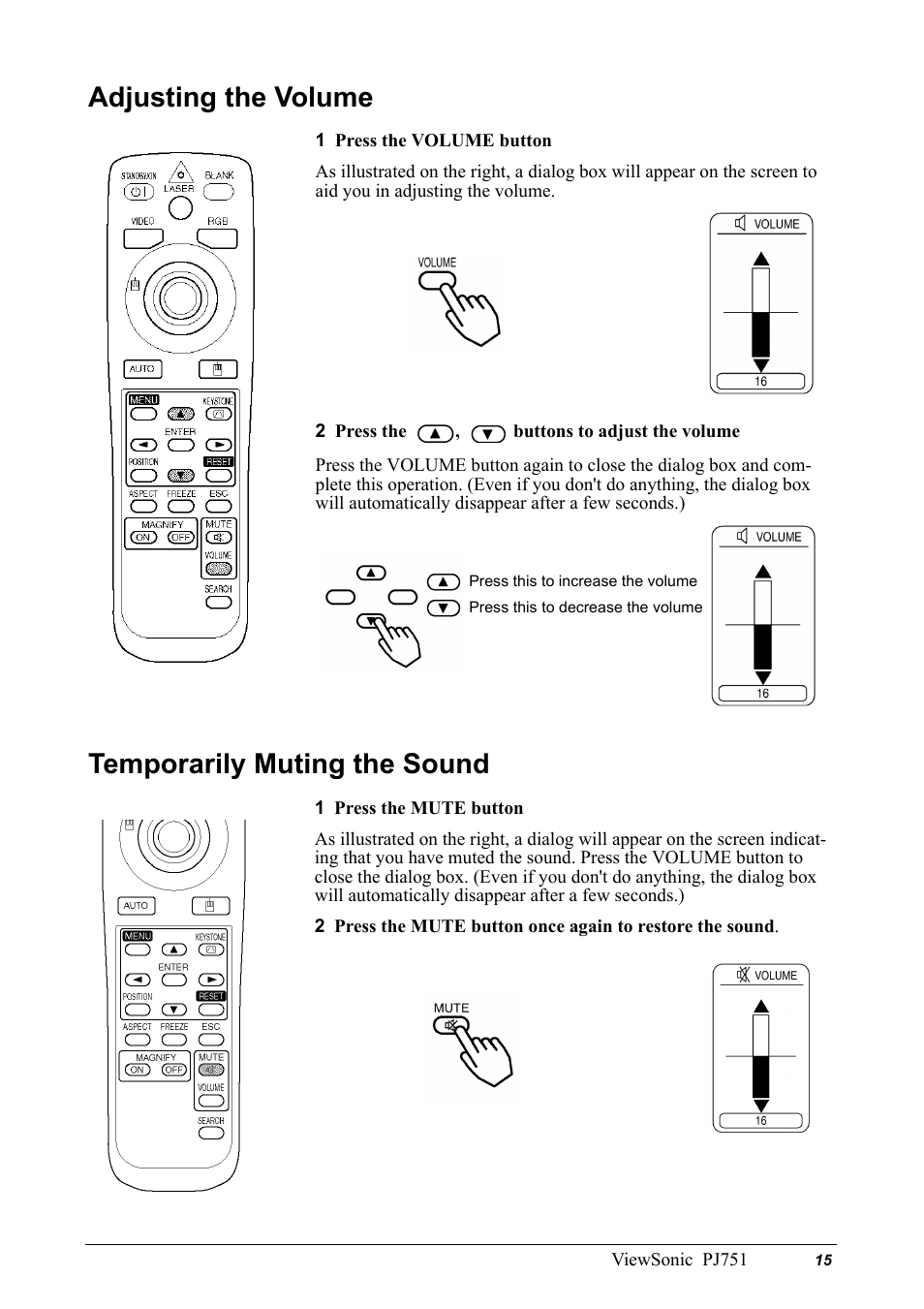 Adjusting the volume, Temporarily muting the sound, Adjusting the volume temporarily muting the sound | VIEWSONIC PJ751 User Manual | Page 18 / 44
