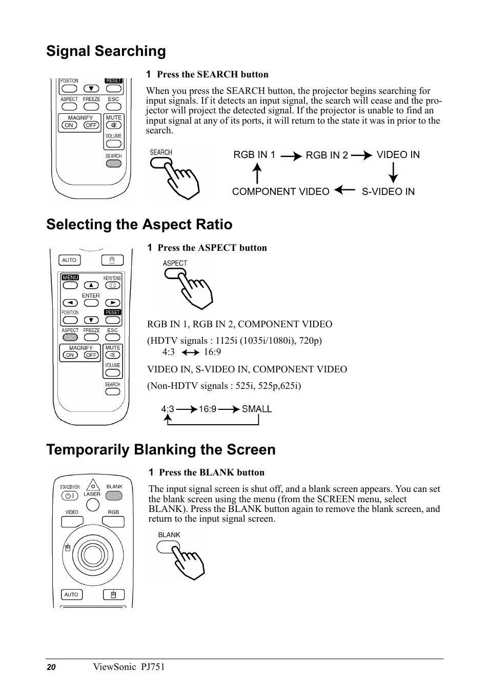 Signal searching, Selecting the aspect ratio, Temporarily blanking the screen | VIEWSONIC PJ751 User Manual | Page 23 / 44