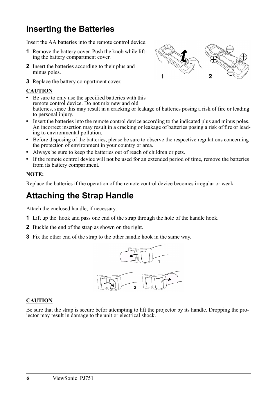 Inserting the batteries, 3 replace the battery compartment cover, Attaching the strap handle | Inserting the batteries attaching the strap handle | VIEWSONIC PJ751 User Manual | Page 9 / 44