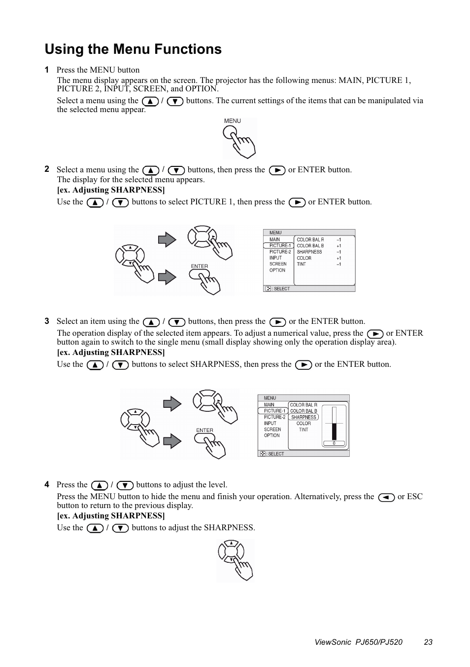 Using the menu functions | VIEWSONIC PJ650/PJ520 User Manual | Page 26 / 46