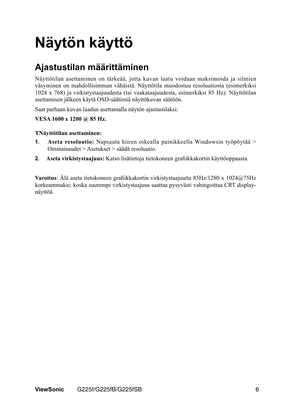 Näytön käyttö, Ajastustilan määrittäminen | VIEWSONIC G225F User Manual | Page 9 / 20