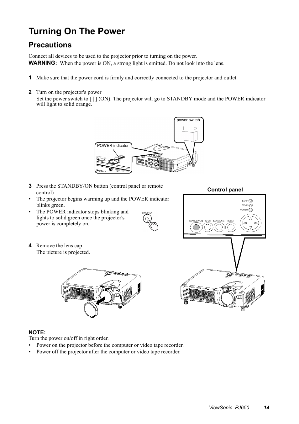 Turning on the power, Precautions | VIEWSONIC PJ650 User Manual | Page 17 / 46
