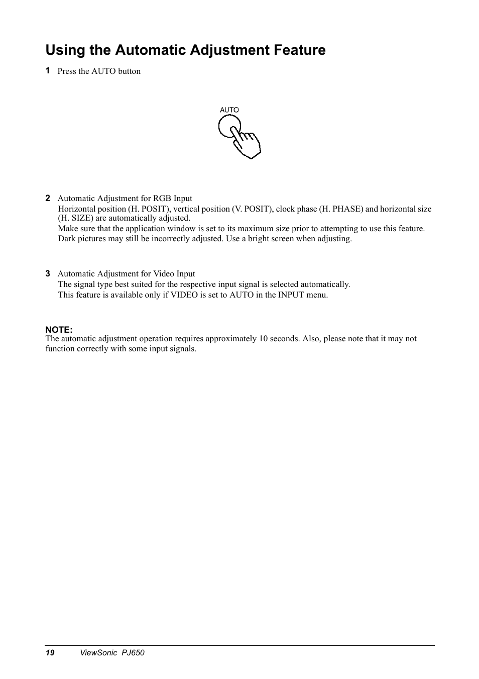Using the automatic adjustment feature | VIEWSONIC PJ650 User Manual | Page 22 / 46