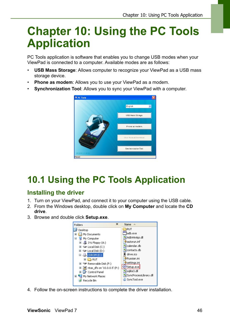 Chapter 10: using the pc tools application, 1 using the pc tools application, Installing the driver | VIEWSONIC VS13761 User Manual | Page 58 / 67