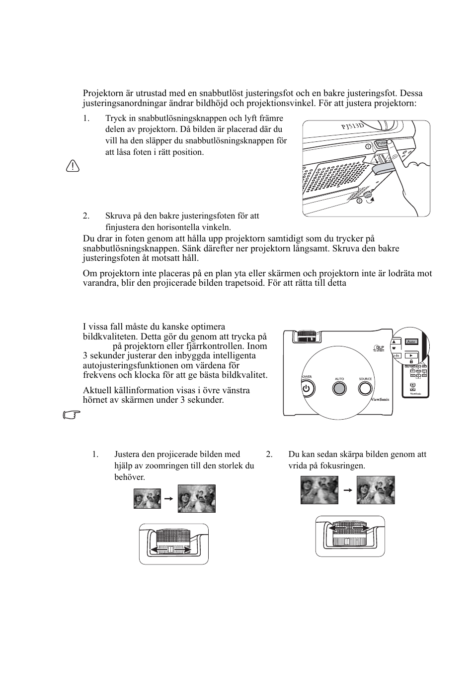 Justera den projicerade bilden, Justera projektionsvinkel, Autojustering av bilden | Finjustera bildens storlek och skärpa | VIEWSONIC VS11959 User Manual | Page 25 / 57