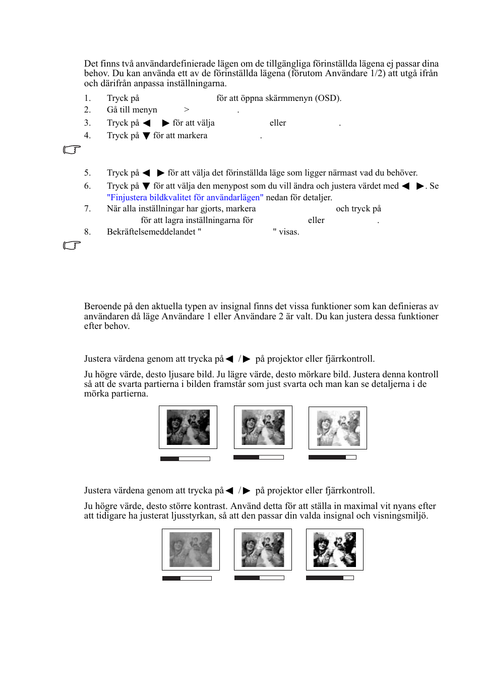 Finjustera bildkvalitet för användarlägen, Göra inställningen för användare 2/användare 1, Justera ljusstyrka | Justera kontrast | VIEWSONIC VS11959 User Manual | Page 29 / 57
