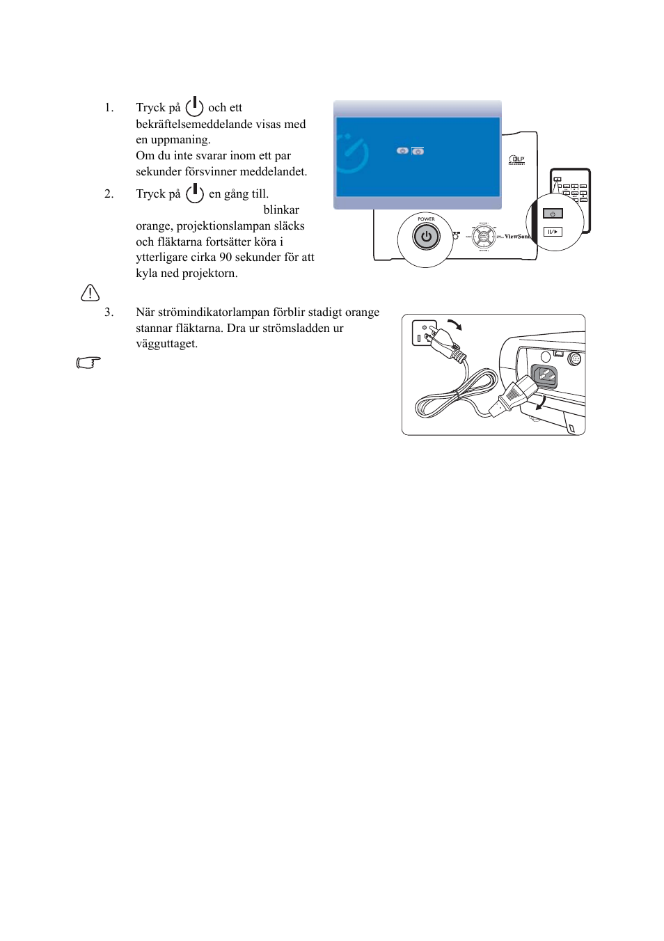 Stänga av projektorn | VIEWSONIC VS11959 User Manual | Page 34 / 57
