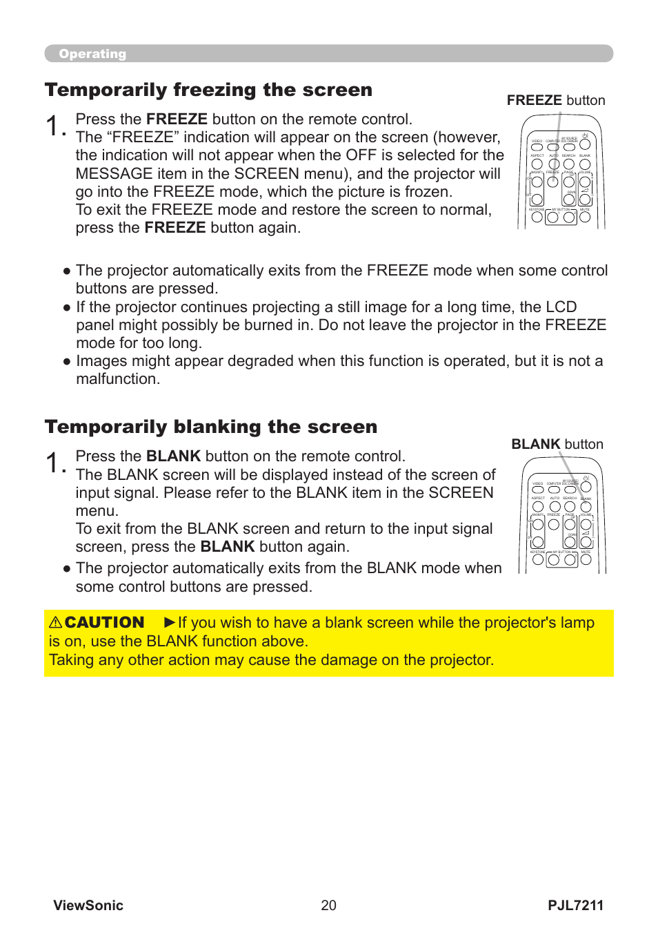 Temporarily blanking the screen, Temporarily freezing the screen, Freeze button | Blank button, Operating | VIEWSONIC PJL7211 User Manual | Page 25 / 71