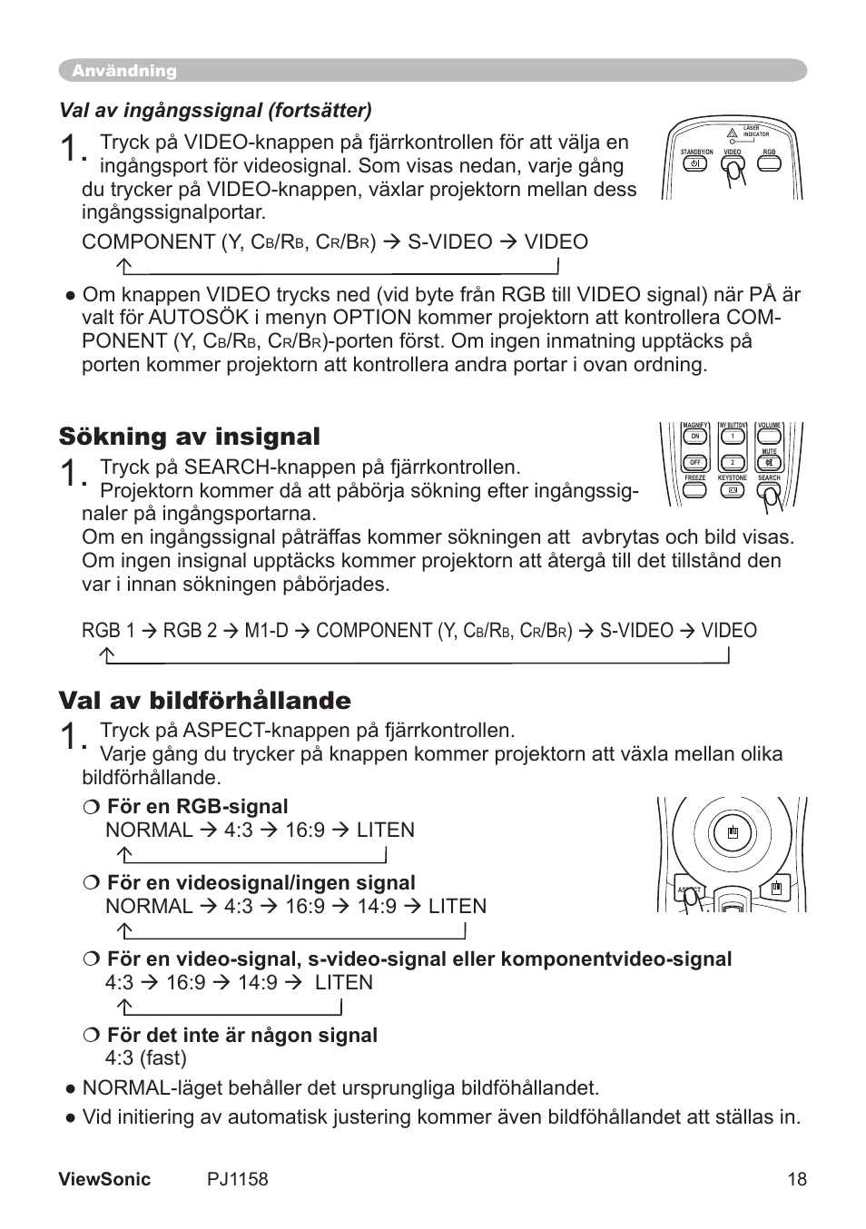 Sökning av insignal, Val av bildförhållande, S-video  video | Val av ingångssignal (fortsätter), Användning | VIEWSONIC VS11459 User Manual | Page 23 / 115