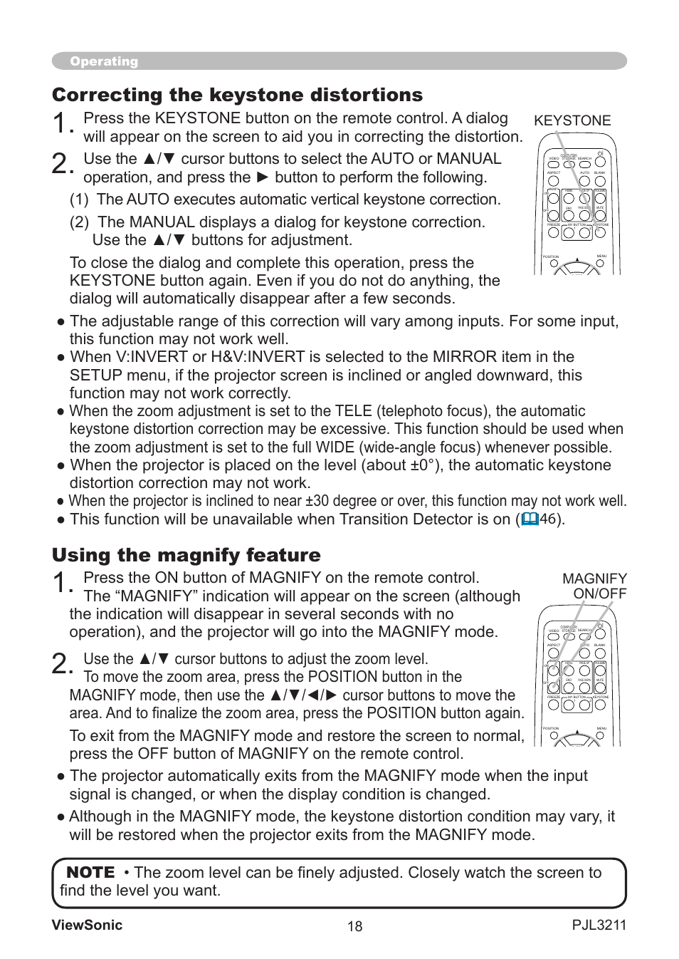 Using the magnify feature, Correcting the keystone distortions, Keystone | Magnify on/off, Operating | VIEWSONIC PJL3211 User Manual | Page 23 / 78