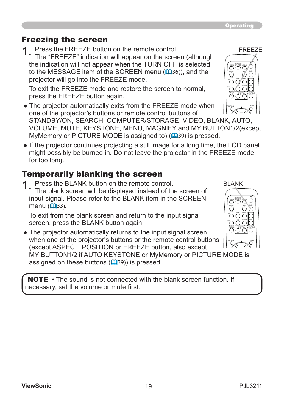 Temporarily blanking the screen, Freezing the screen, Freeze | Blank, Operating | VIEWSONIC PJL3211 User Manual | Page 24 / 78