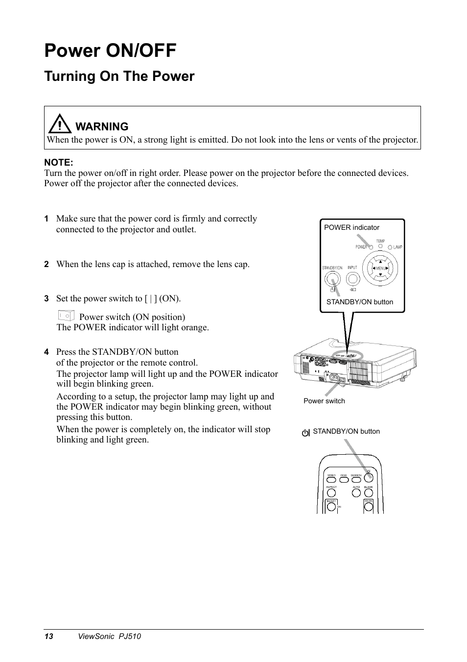 Power on/off, Turning on the power, Note | 3 set the power switch to [ | ] (on) | VIEWSONIC PJ510 User Manual | Page 16 / 49