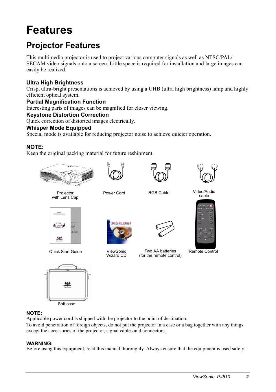 Features, Projector features, Ultra high brightness | Partial magnification function, Keystone distortion correction, Whisper mode equipped, Note, Projector, With lens cap, Warning | VIEWSONIC PJ510 User Manual | Page 5 / 49