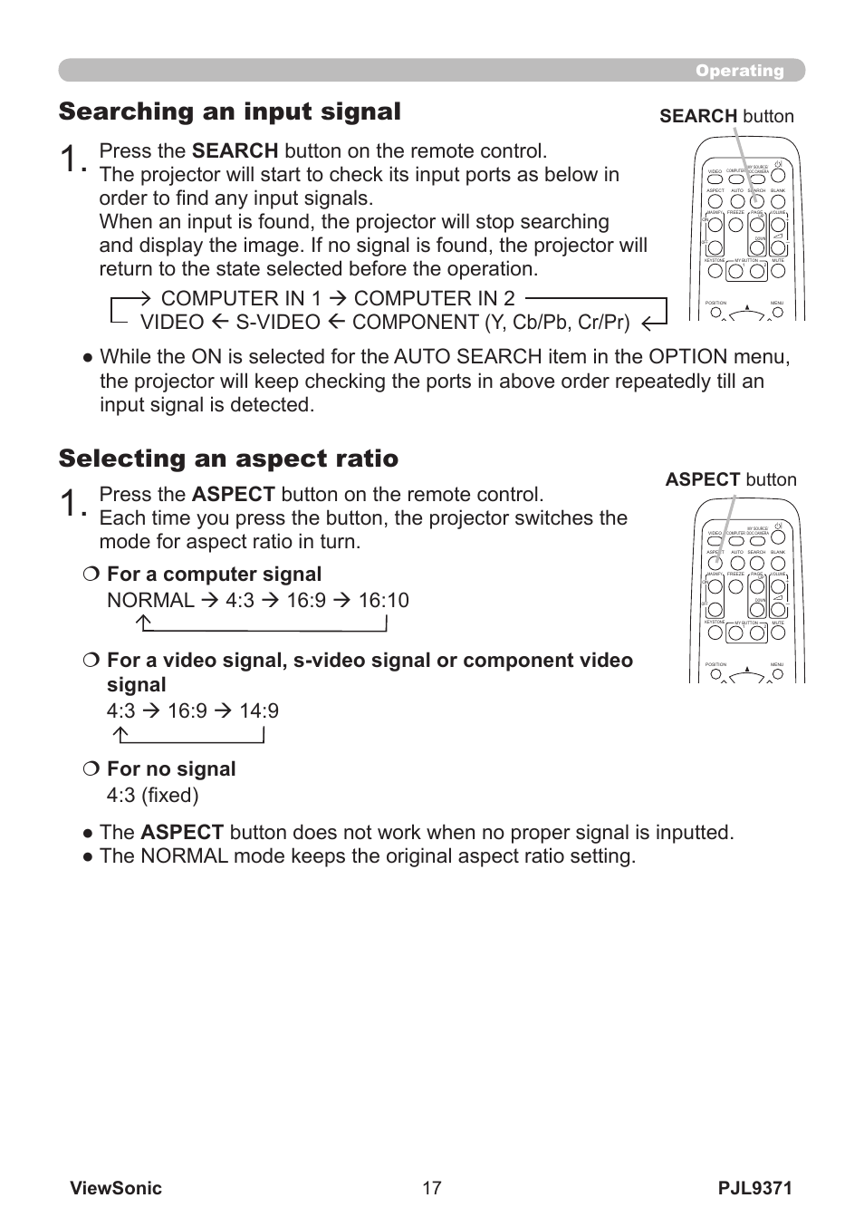 Selecting an aspect ratio, Searching an input signal, Search button aspect button | Operating | VIEWSONIC XGA LCD PROJECTOR pjl9371 User Manual | Page 22 / 89