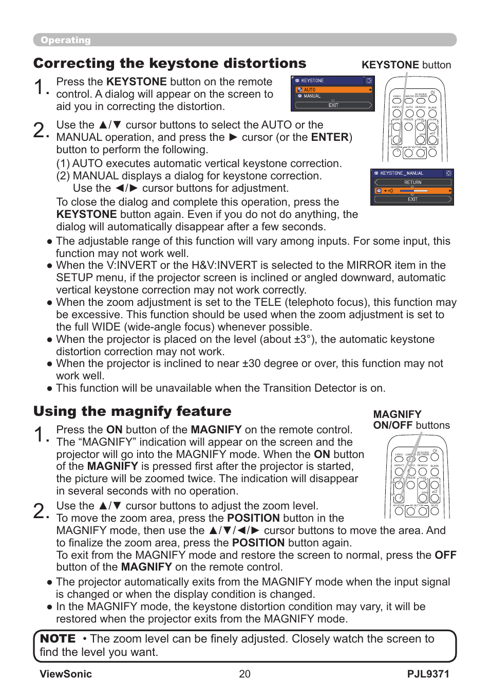 Using the magnify feature, Correcting the keystone distortions, Magnify on/off buttons | Keystone button, Operating | VIEWSONIC XGA LCD PROJECTOR pjl9371 User Manual | Page 25 / 89