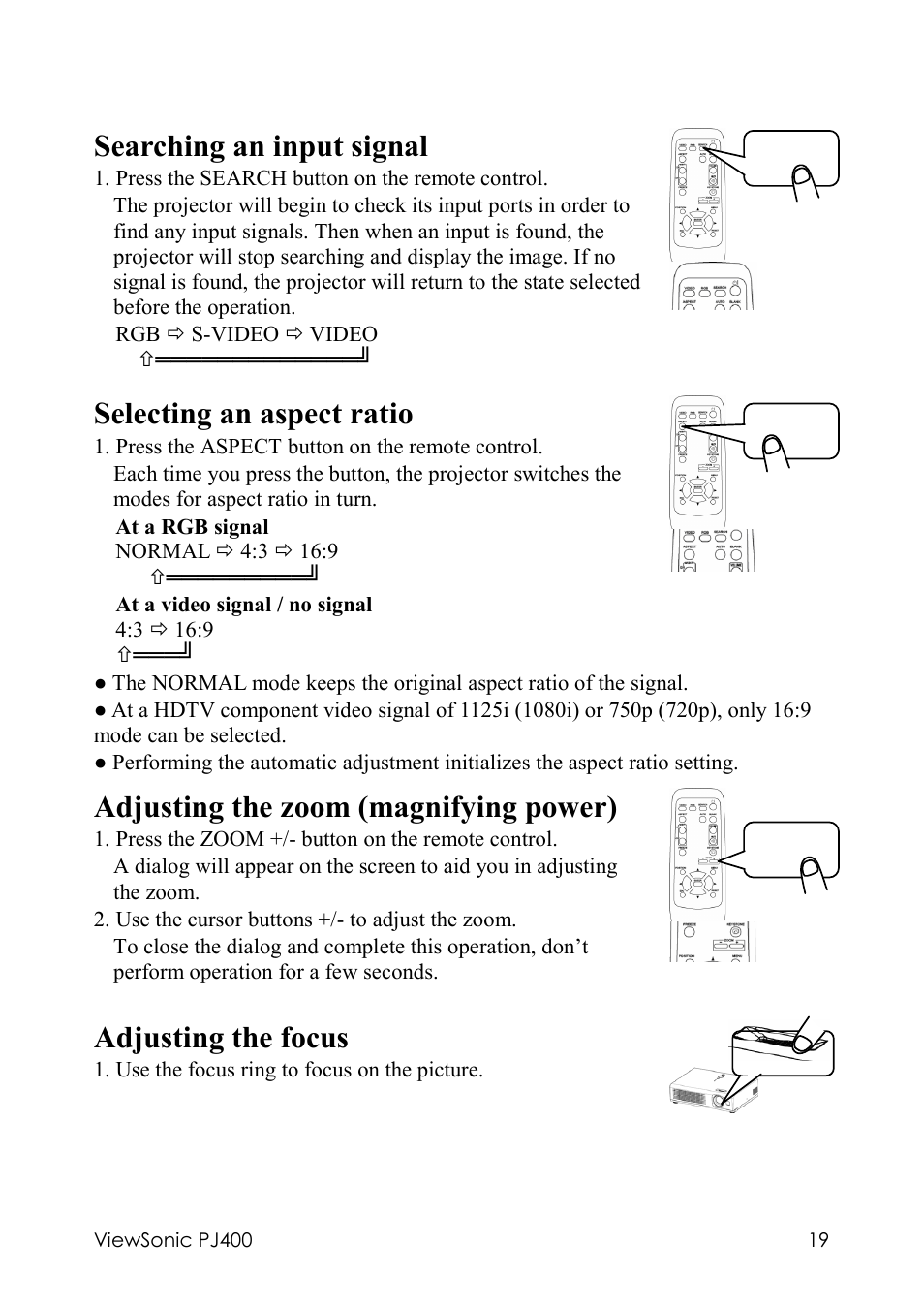 Searching an input signal, Selecting an aspect ratio, Adjusting the zoom (magnifying power) | Adjusting the focus | VIEWSONIC PJ400 User Manual | Page 23 / 60