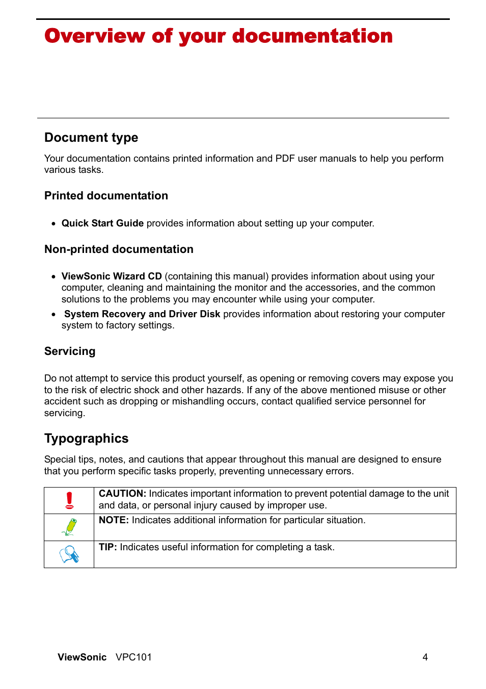 Overview of your documentation, Document type, Printed documentation | Non-printed documentation, Servicing, Typographics | VIEWSONIC VS12602 User Manual | Page 11 / 64