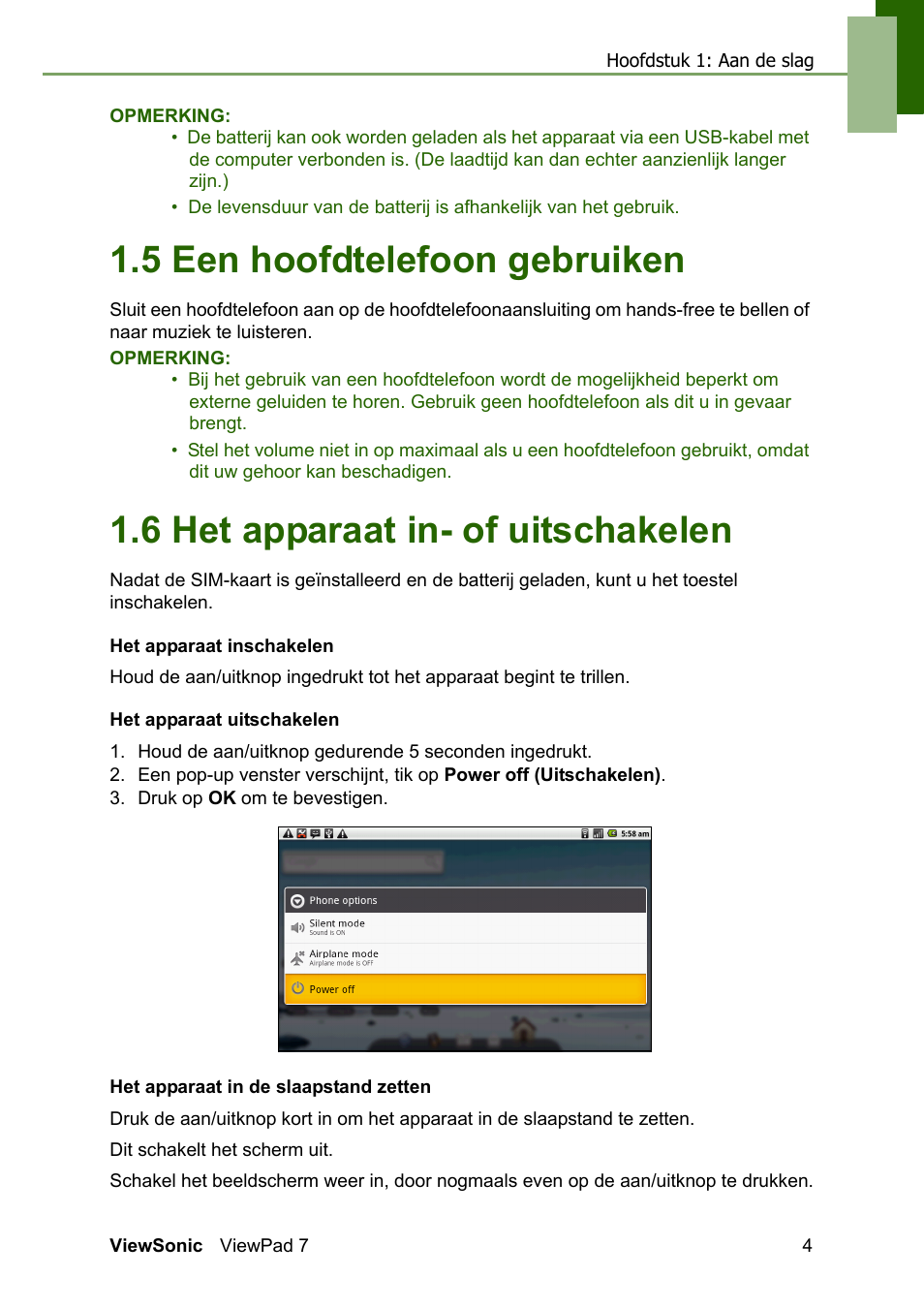 5 een hoofdtelefoon gebruiken, 6 het apparaat in- of uitschakelen | VIEWSONIC ViewPad 7 VS13761 User Manual | Page 15 / 69