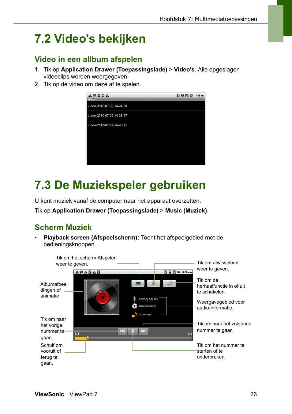 2 video's bekijken, Video in een allbum afspelen, 3 de muziekspeler gebruiken | Scherm muziek | VIEWSONIC ViewPad 7 VS13761 User Manual | Page 37 / 69