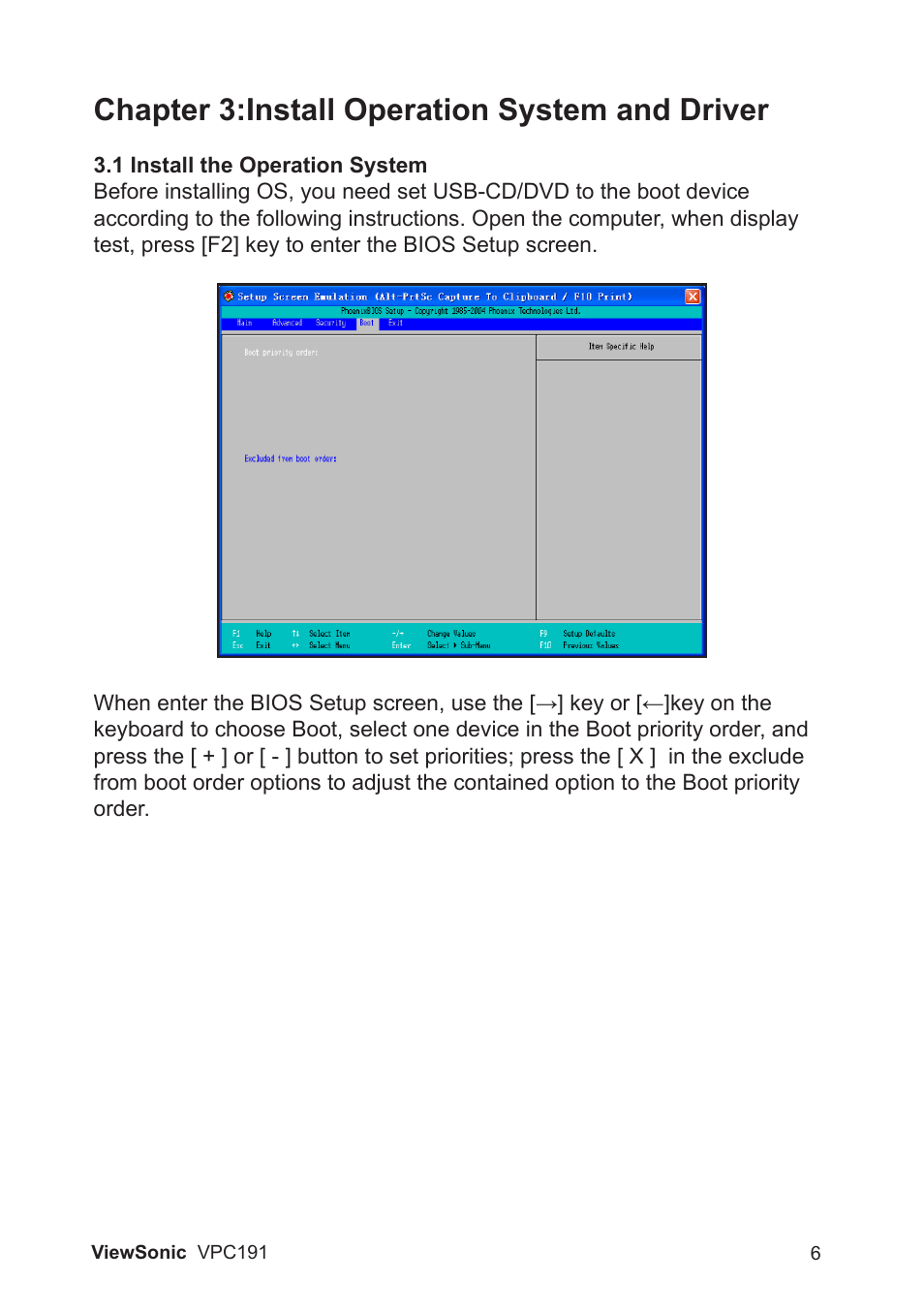 Chapter 3:install operation system and driver | VIEWSONIC VPC191 VS13727 User Manual | Page 11 / 19