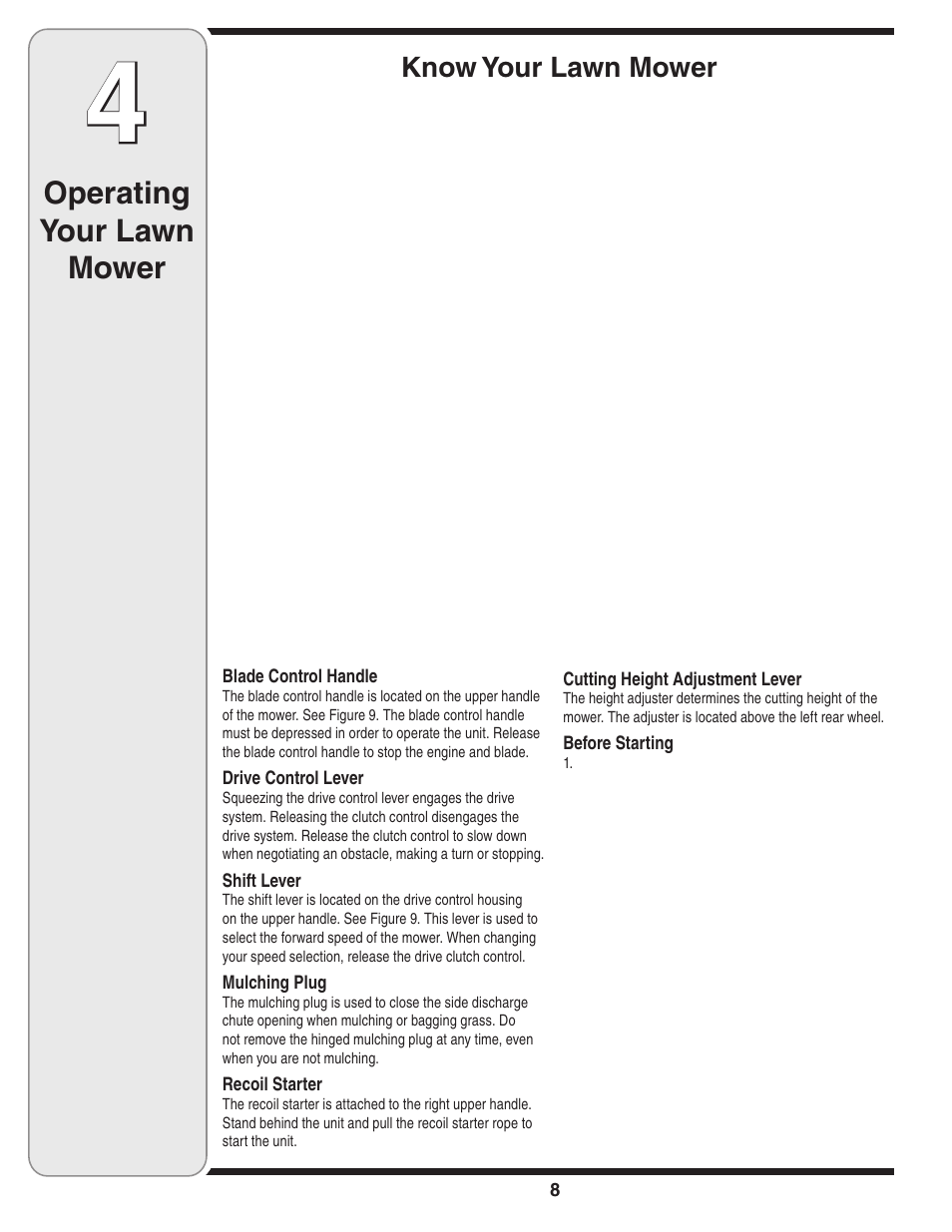 Operating your lawn mower, Know your lawn mower | White Outdoor 900 User Manual | Page 8 / 15