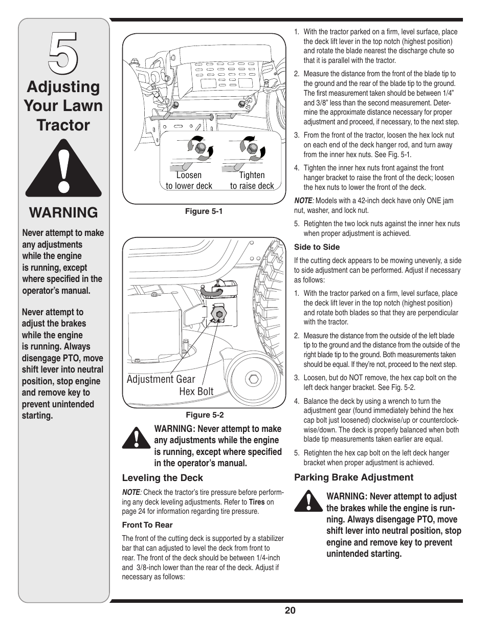 Adjusting your lawn tractor, Warning | White Outdoor 606 User Manual | Page 20 / 32