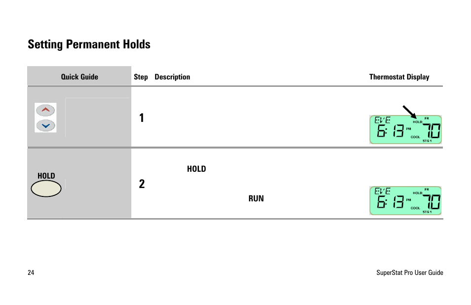 Setting permanent holds | White Rodgers SuperStat Pro Programmable Thermostat User Manual | Page 26 / 54