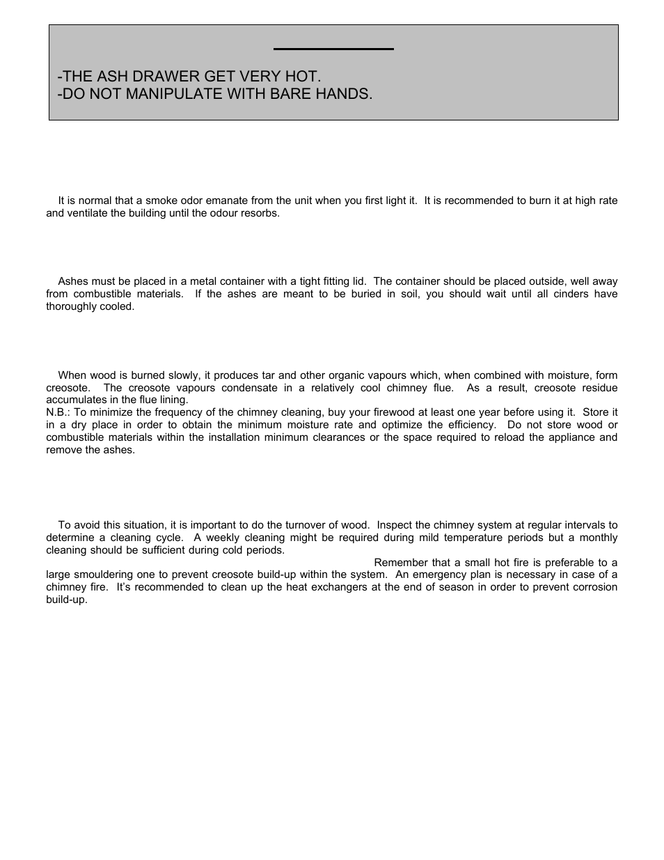 Odour from the paint, Ash disposal, Creosote build-up and removal | White Rodgers G1N 4R9 User Manual | Page 5 / 31
