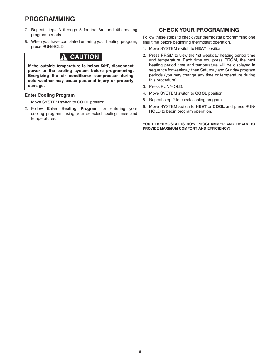 Programming, Caution, Check your programming | White Rodgers 1F80-0224 User Manual | Page 8 / 12