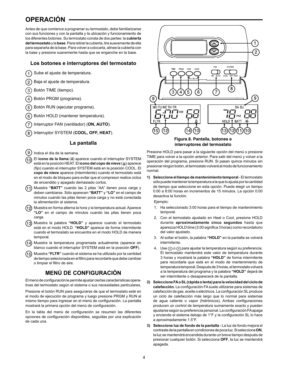 Operación, Menú de configuración, Los botones e interruptores del termostato | La pantalla | White Rodgers 1F80-361 User Manual | Page 12 / 16