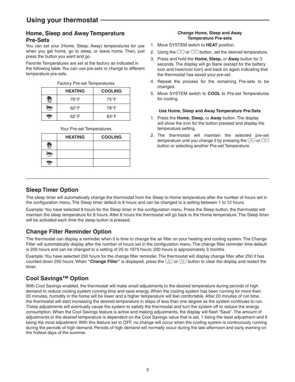 Using your thermostat, Home, sleep and away temperature pre-sets, Sleep timer option | Change filter reminder option, Cool savings™ option | White Rodgers 1F89EZ-0251 User Manual | Page 3 / 8