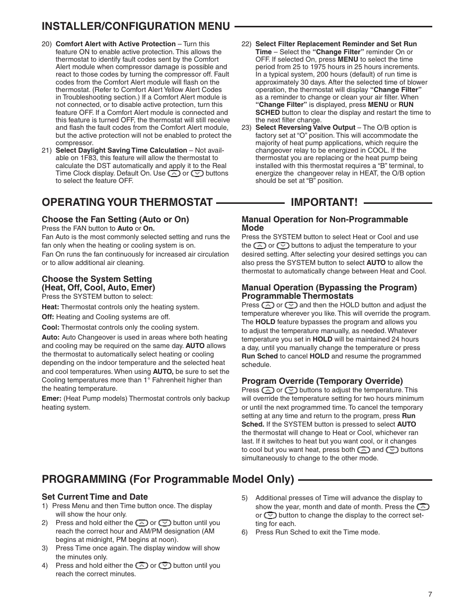 Operating your thermostat, Important, Installer/configuration menu | Programming (for programmable model only) | White Rodgers 1F85CA-0471 User Manual | Page 7 / 12