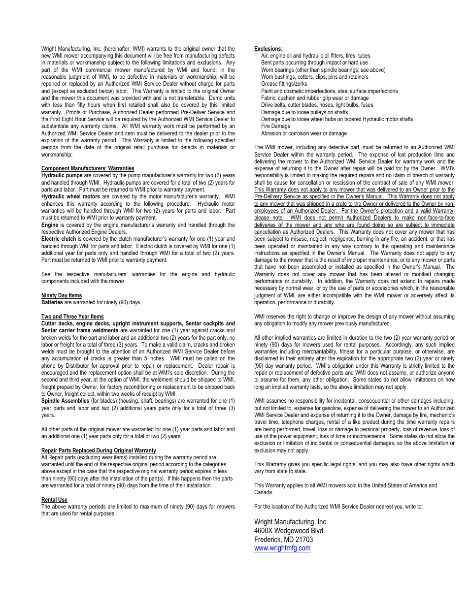 Component manufacturers’ warranties, Ninety day items, Two and three year items | Repair parts replaced during original warranty, Rental use | Wright Manufacturing Sentar Commercial Mower User Manual | Page 17 / 17