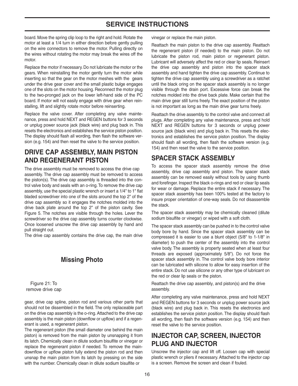 Service instructions, Spacer stack assembly, Injector cap, screen, injector plug and injector | Missing photo | Watts WATER CONDITIONER with WM100SM valve User Manual | Page 16 / 28