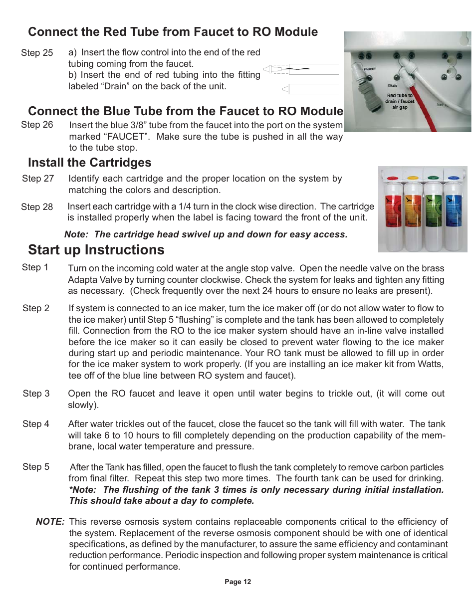 Start up instructions, Connect the blue tube from the faucet to ro module, Connect the red tube from faucet to ro module | Install the cartridges | Watts Radiant WQC4 RO User Manual | Page 12 / 20
