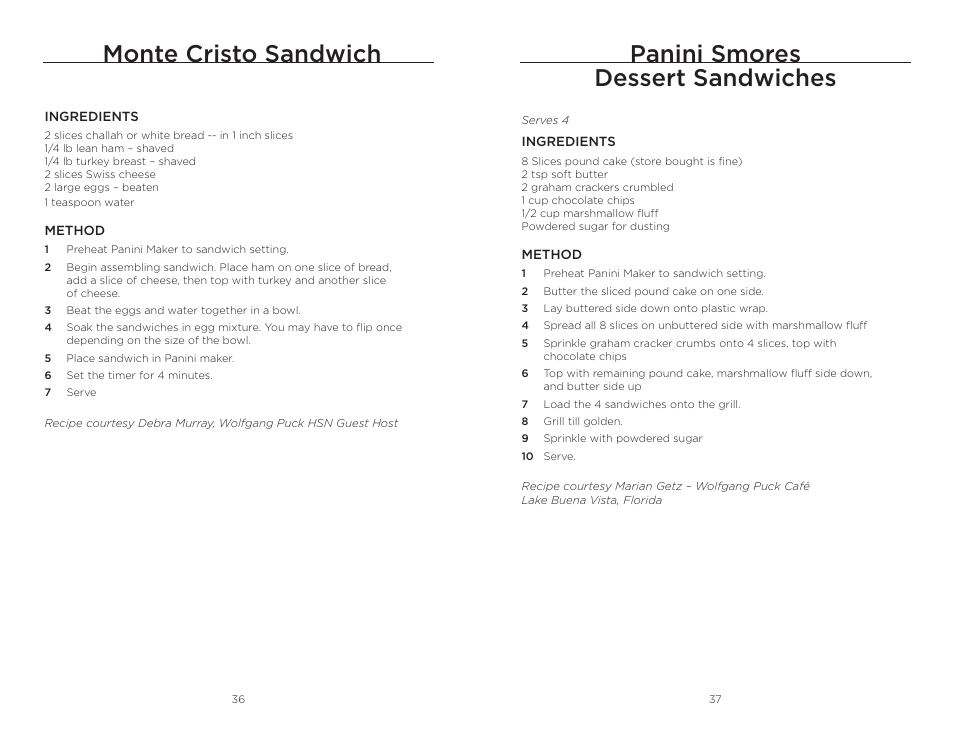 Monte cristo sandwich, Panini smores dessert sandwiches | Wolfgang Puck BISTRO BCGL0020 User Manual | Page 19 / 22