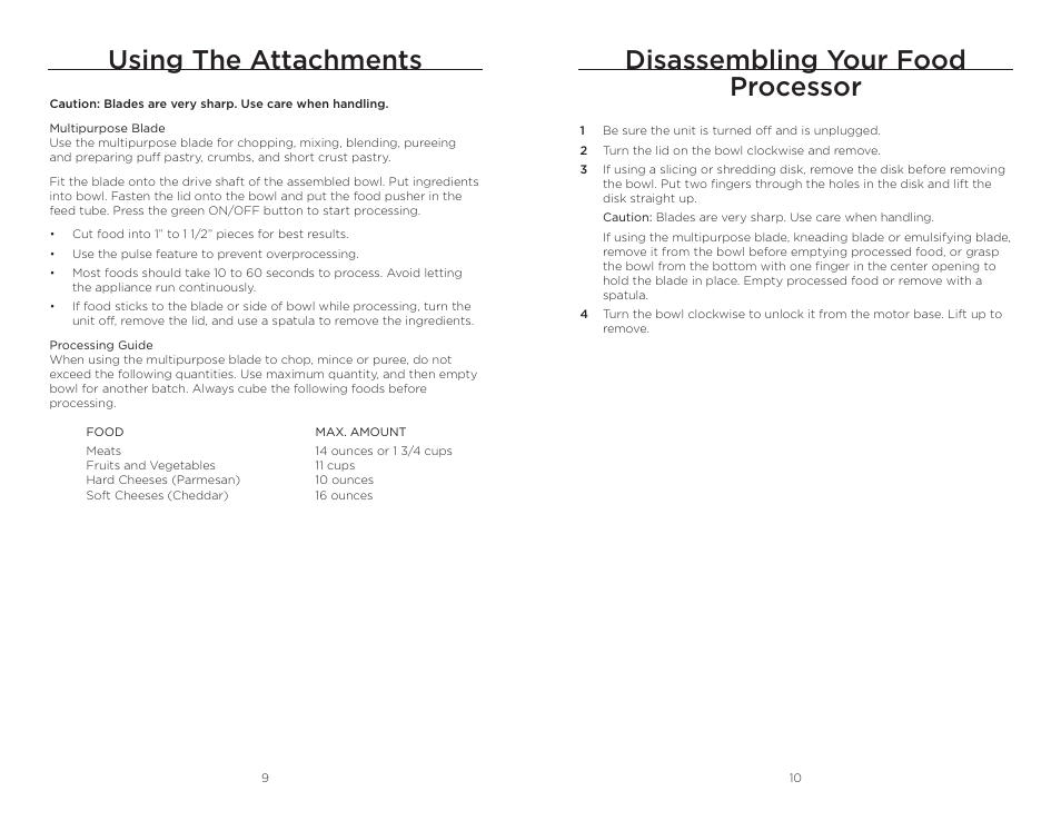 Disassembling your food processor, Using the attachments | Wolfgang Puck BFPR0011 User Manual | Page 6 / 10