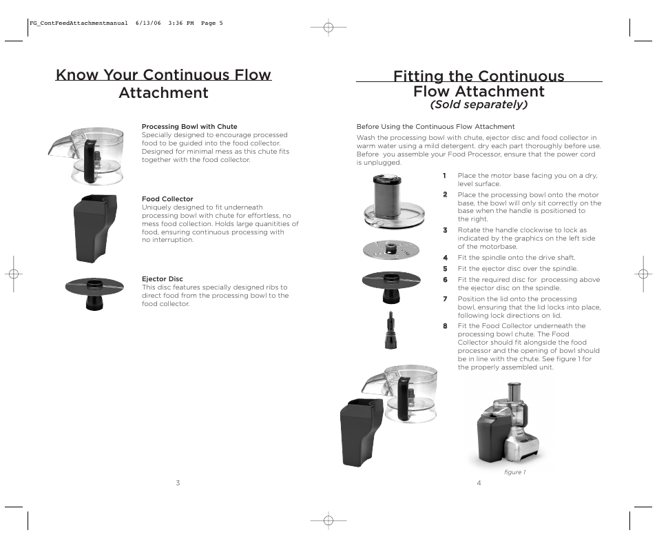 Fitting the continuous flow attachment, Know your continuous flow attachment, Sold separately) | Wolfgang Puck WPMFP15AC User Manual | Page 3 / 4