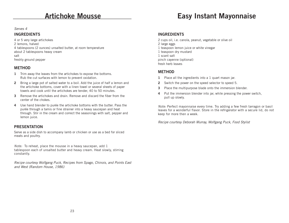 Easy instant mayonnaise, Artichoke mousse | Wolfgang Puck BIBC1025 User Manual | Page 13 / 14