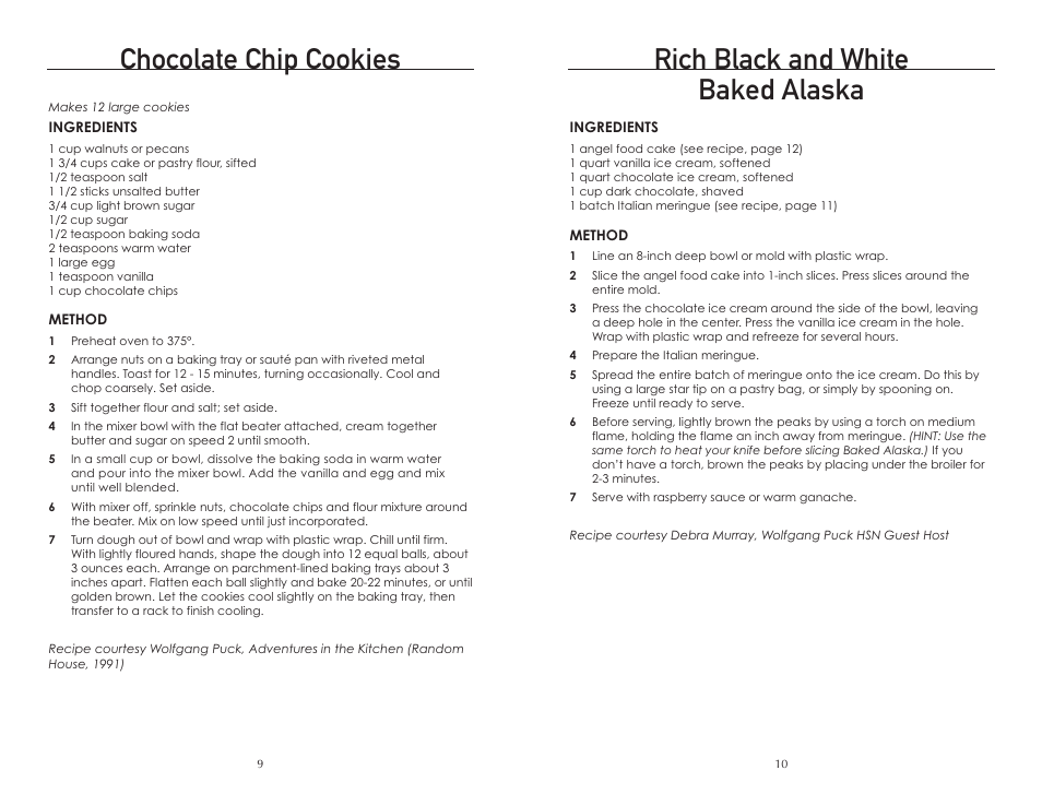 Rich black and white baked alaska, Chocolate chip cookies | Wolfgang Puck BMSD0015 User Manual | Page 6 / 18