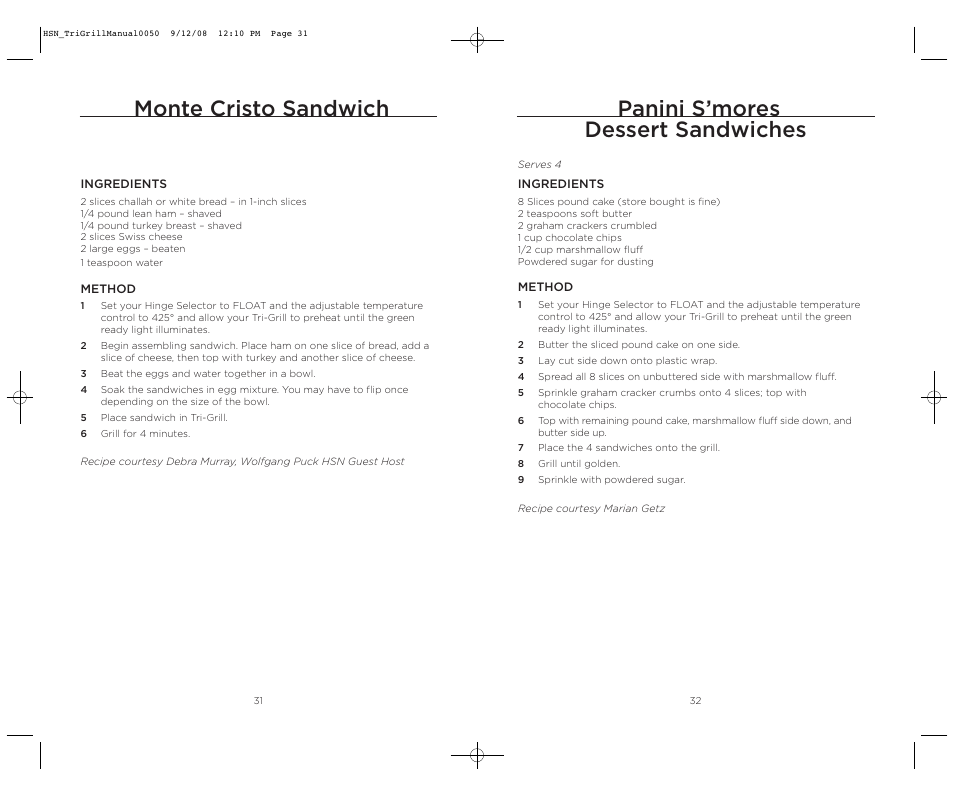 Monte cristo sandwich, Panini s’mores dessert sandwiches | Wolfgang Puck TRI-GRILL BCGL0050 User Manual | Page 17 / 20