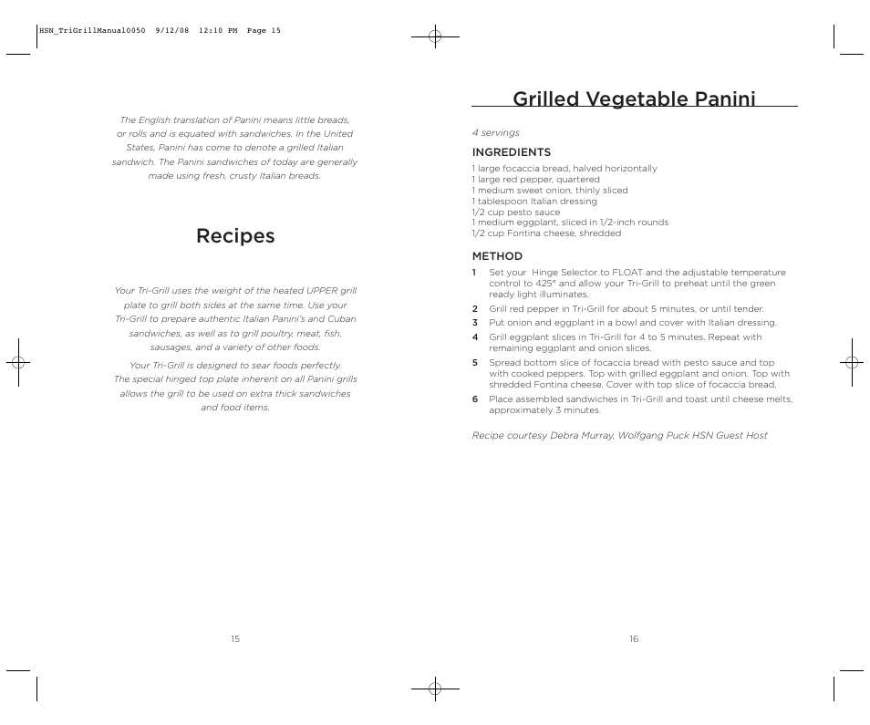 Grilled vegetable panini, Recipes | Wolfgang Puck TRI-GRILL BCGL0050 User Manual | Page 9 / 20