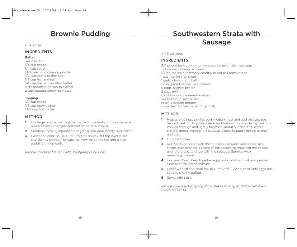 Southwestern strata with sausage, Brownie pudding | Wolfgang Puck WPSC0010 User Manual | Page 9 / 13