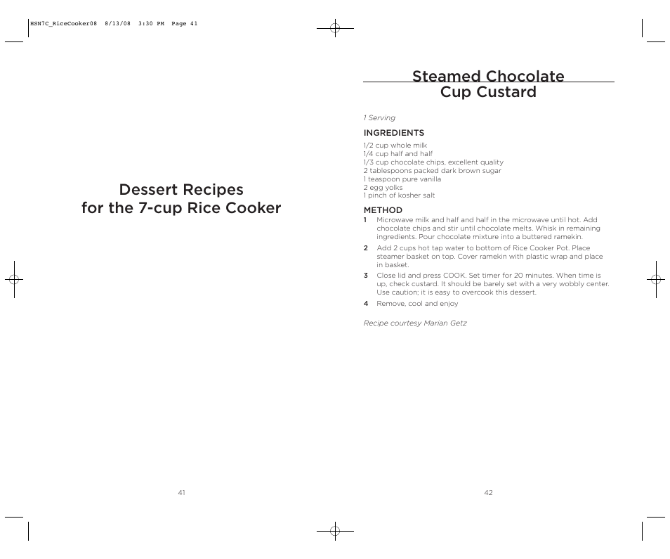 Steamed chocolate cup custard, Dessert recipes for the 7-cup rice cooker | Wolfgang Puck BDRCRB007 User Manual | Page 22 / 28